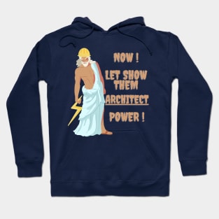 ARCHITECTURE EXPERT IS HERE, SO RELAX !! ARCHITECT PROWER IS HERE. GOD OF ARCHITECTURE LOL Hoodie